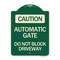 Signmission Caution Automatic Gate Do Not Block Driveway Heavy-Gauge Aluminum Sign, 24" x 18", G-1824-24284 A-DES-G-1824-24284 - alternate 1